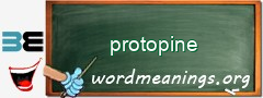 WordMeaning blackboard for protopine